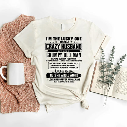 February - I am Lucky One I Have A Crazy Husband - Gift for Wife From Husband - NGHL02 (SKUT-LUCKYONE-02)