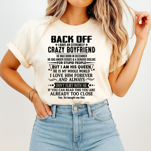 December - Back Off I Have An Extremely Crazy Boyfriend - Gift For Wife From Husband - CCDI12 (SKUT-BACKOFF-12)