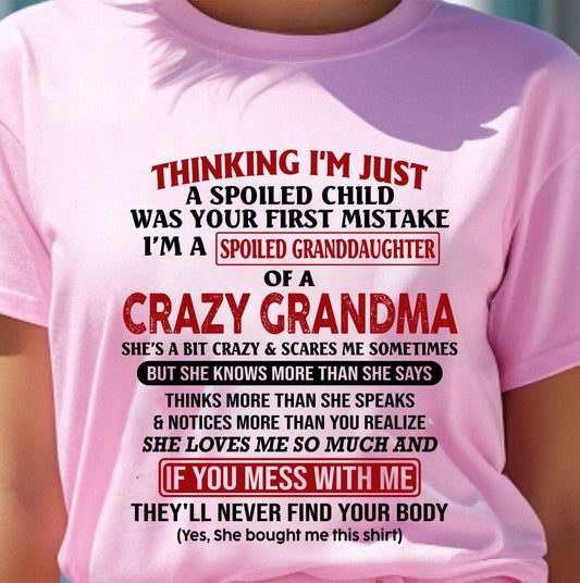 I'M A SPOILED GRANDDAUGHTER OF A CRAZY GRANDMA - From Grandma - NTTD00 (SKU-GMD1-NTT00)