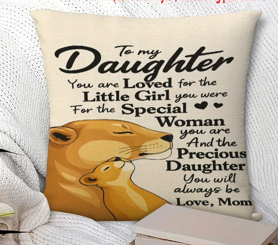 To My Daughter – A Special Gift from Mom - Pillow