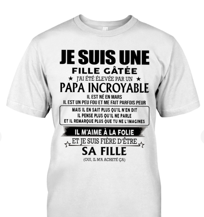 Cadeau d’anniversaire de papa pour sa fille  |   T-shirt - ccdi03 / fr03 (SKU26T-0197)