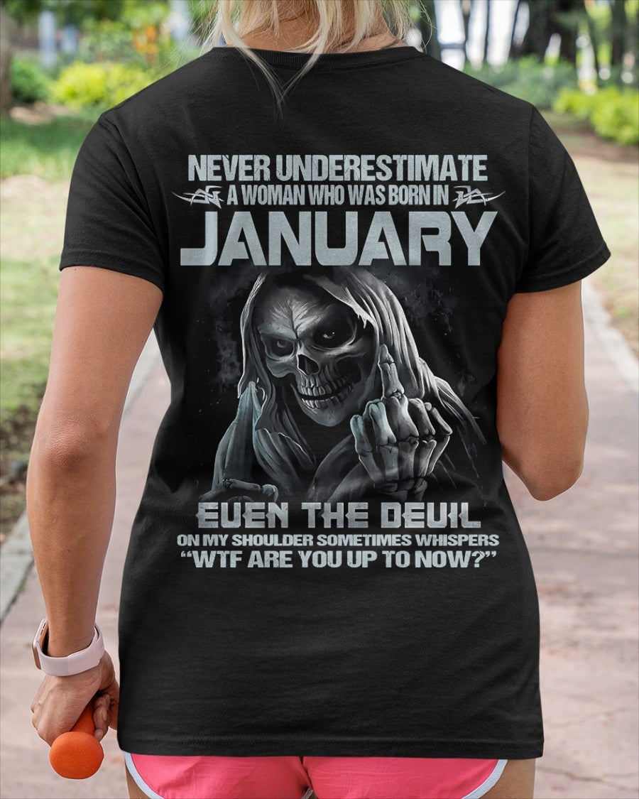 CCDI01 - NEVER UNDERESTIMATE A WOMAN WHO WAS BORN IN JANUARY - FMA DTG-(SKU09-13-01)