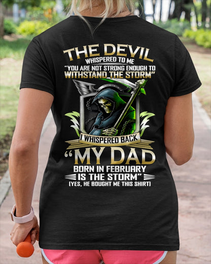 CCDI02 - My Dad Born In February Is The Storm - Birthday Gift Form February Dad / Man T-Shirt (SKU2605-63-02)