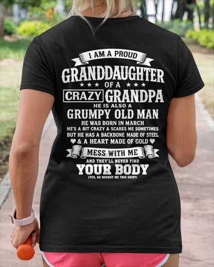 ccdi03 - I AM A PROUD GRANDDAUGHTER OF A CRAZY GRANDPA - Birthday Gift From March Grandpa - (SKU2606-67-03)