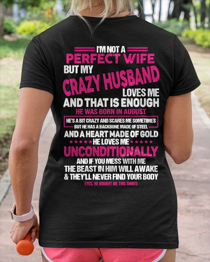August - I'm Not A Perfect Wife But My Crazy Husband - Birthday Gift From Husband - ccdi08 (SKU26T-01117-08)