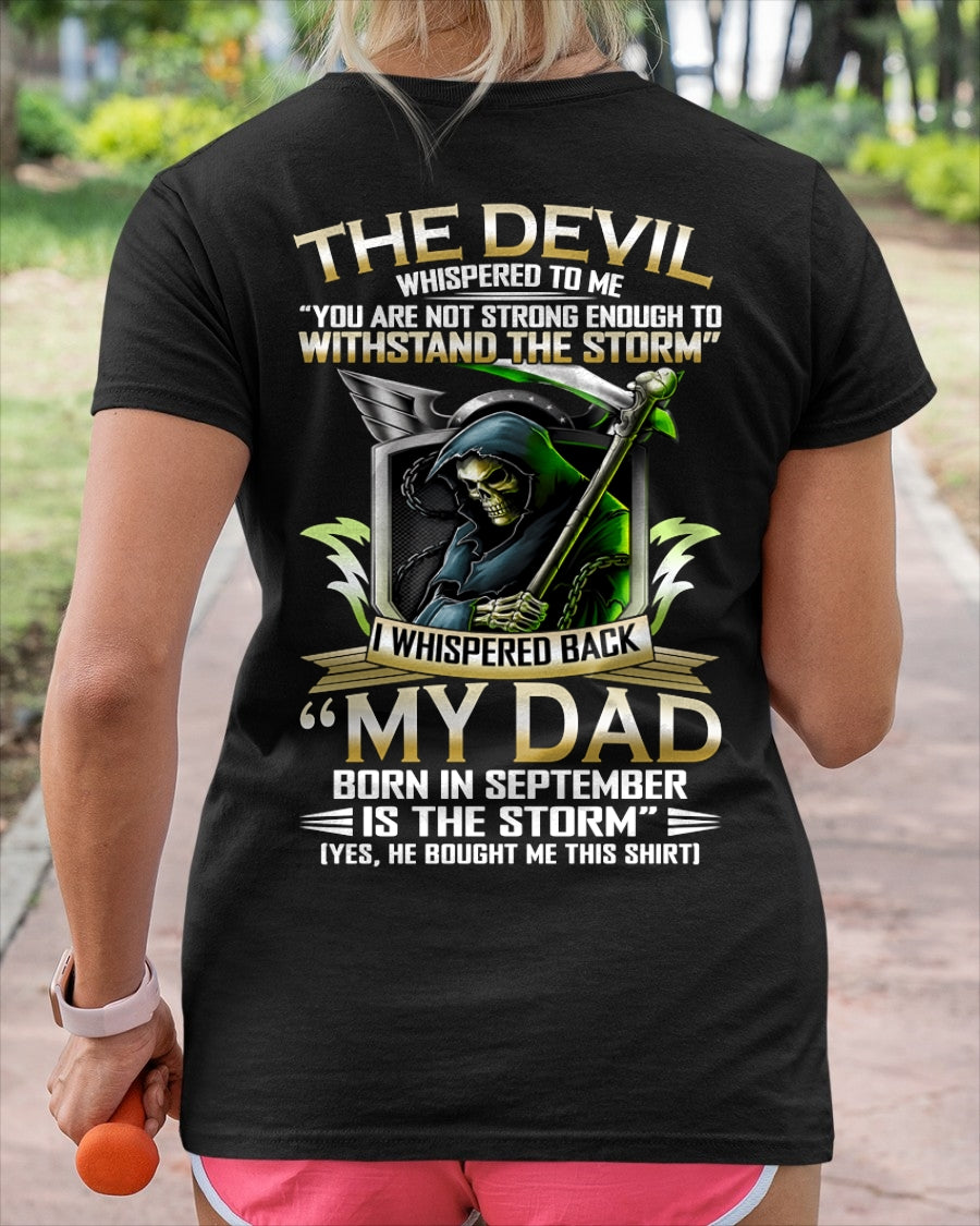 CCDI09 - My Dad Born In September Is The Storm - Birthday Gift Form September Dad / Man T-Shirt (SKU2605-63-09)