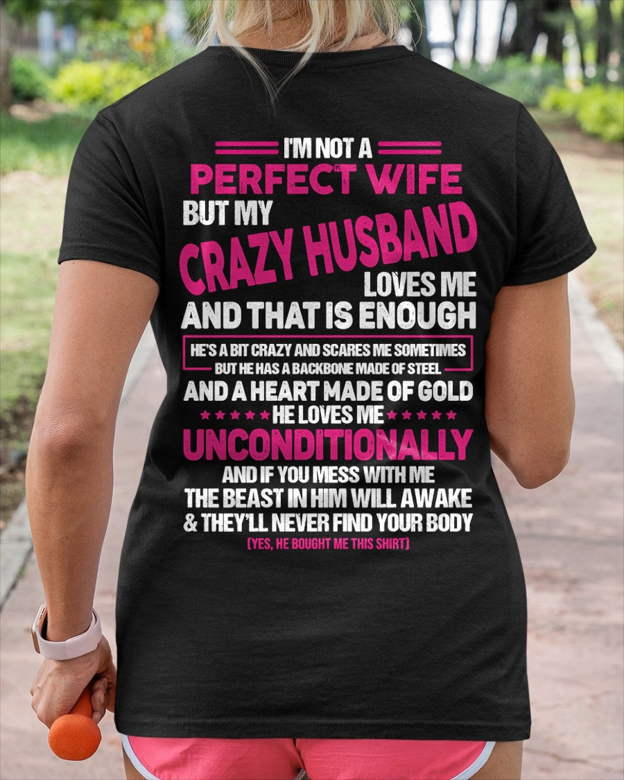 I'm Not A Perfect Wife But My Crazy Husband - Birthday Gift From Husband - ccdi00 (SKU26T-01117-00)