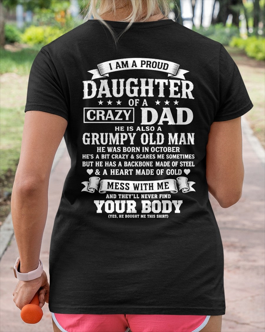 ccdi10 - I AM A PROUD DAUGHTER OF A CRAZY DAD - Birthday Gift From October Dad / Man - (SKU2605-283-10)