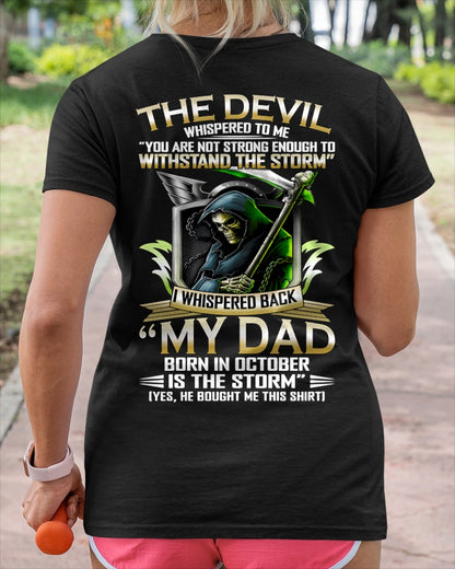 CCDI10 - My Dad Born In October Is The Storm - Birthday Gift Form October Dad / Man T-Shirt (SKU2605-63-10)