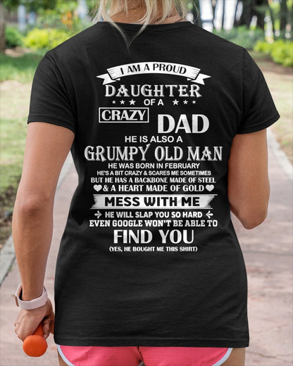 ccdi02 - I AM A PROUD DAUGHTER OF A CRAZY DAD - Birthday Gift From February Dad / Man - (SKU2605-156-02)