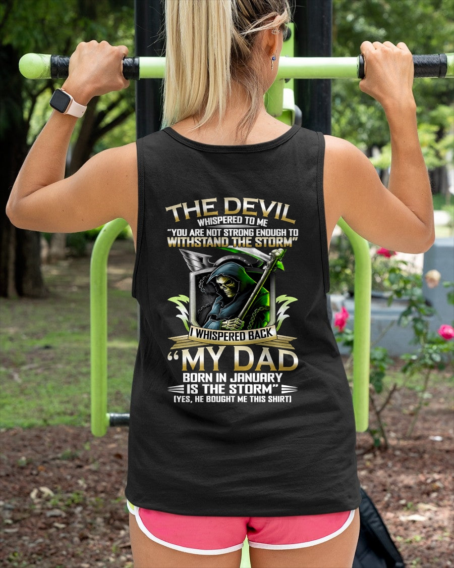 CCDI01 - My Dad Born In January Is The Storm - Birthday Gift Form January Dad / Man T-Shirt (SKU2605-63-01)