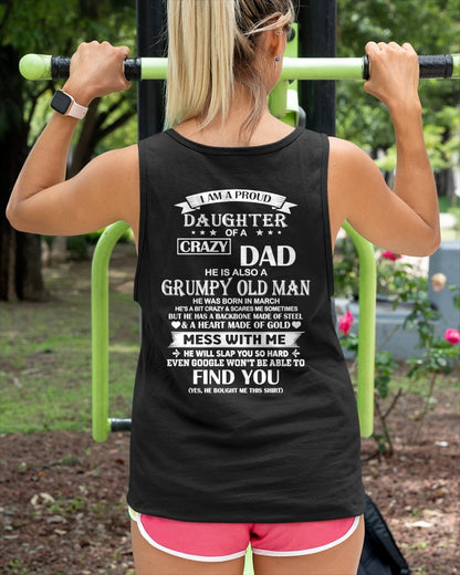 ccdi03 - I AM A PROUD DAUGHTER OF A CRAZY DAD - Birthday Gift From March Dad / Man - (SKU2605-156-03)