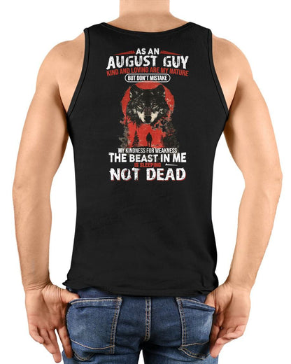 AUGUST - KIND AND LOVING ARE MY NATURE - BIRTHDAY T-SHIRT FOR MEN - MALE / CCDI08 (SKU26T-01-17-08)