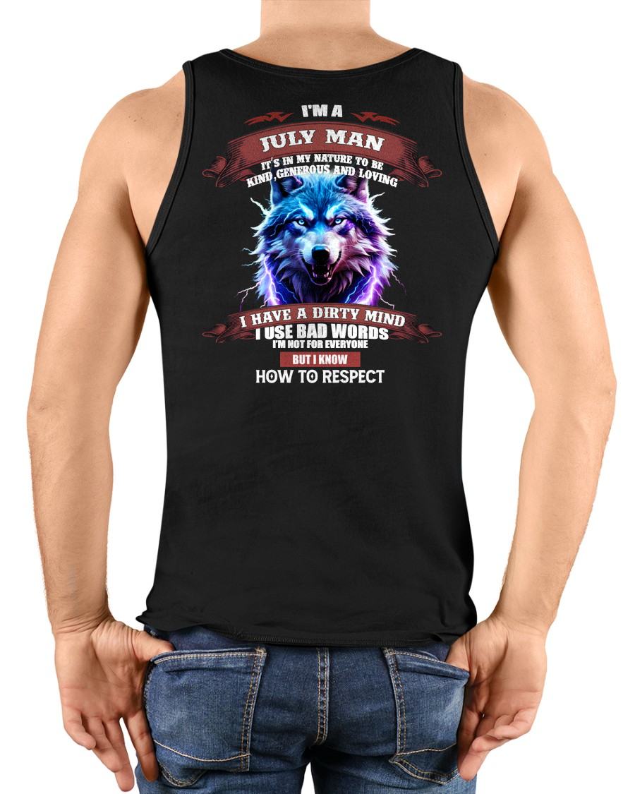 JULY - KNOW HOW TO RESPECT - BIRTHDAY T-SHIRT FOR MEN - MALE / CCDI07 (SKU12-312-07)