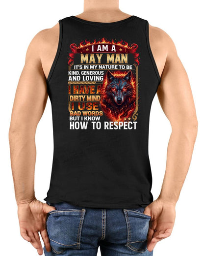 MAY - DIRTY MIND BUT KNOW HOW TO RESPECT - PREMIUM DTG PRINT - BIRTHDAY T-SHIRT FOR MEN - CCDI05 (SKU2604-51-05)