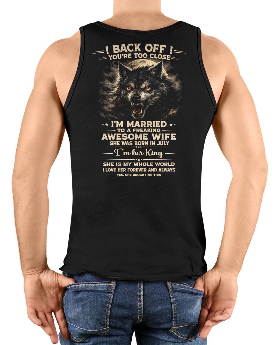 JULY - BACK OFF! YOU'RE TOO CLOSE - GIFT FROM WIFE - CCDI07 (SKU26T-01-25-07)