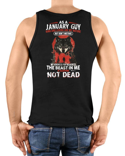 JANUARY - KIND AND LOVING ARE MY NATURE - BIRTHDAY T-SHIRT FOR MEN - MALE / CCDI01 (SKU26T-01-17-01)