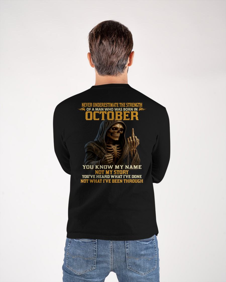 OCTOBER - NEVER UNDERESTIMATE - BIRTHDAY T-SHIRT FOR MEN - MALE / CCDI10 (SKU26T-01-06-10)