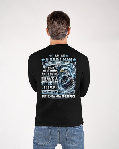 AUGUST - DIRTY MIND BUT KNOW HOW TO RESPECT - PREMIUM DTG PRINT - BIRTHDAY T-SHIRT FOR MEN - CCDI08 (SKU2604-53-08)