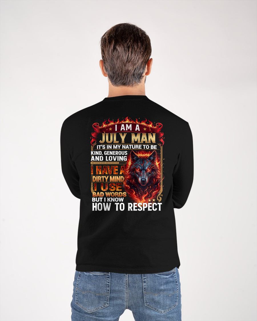 JULY - DIRTY MIND BUT KNOW HOW TO RESPECT - PREMIUM DTG PRINT - BIRTHDAY T-SHIRT FOR MEN - CCDI07 (SKU2604-51-07)