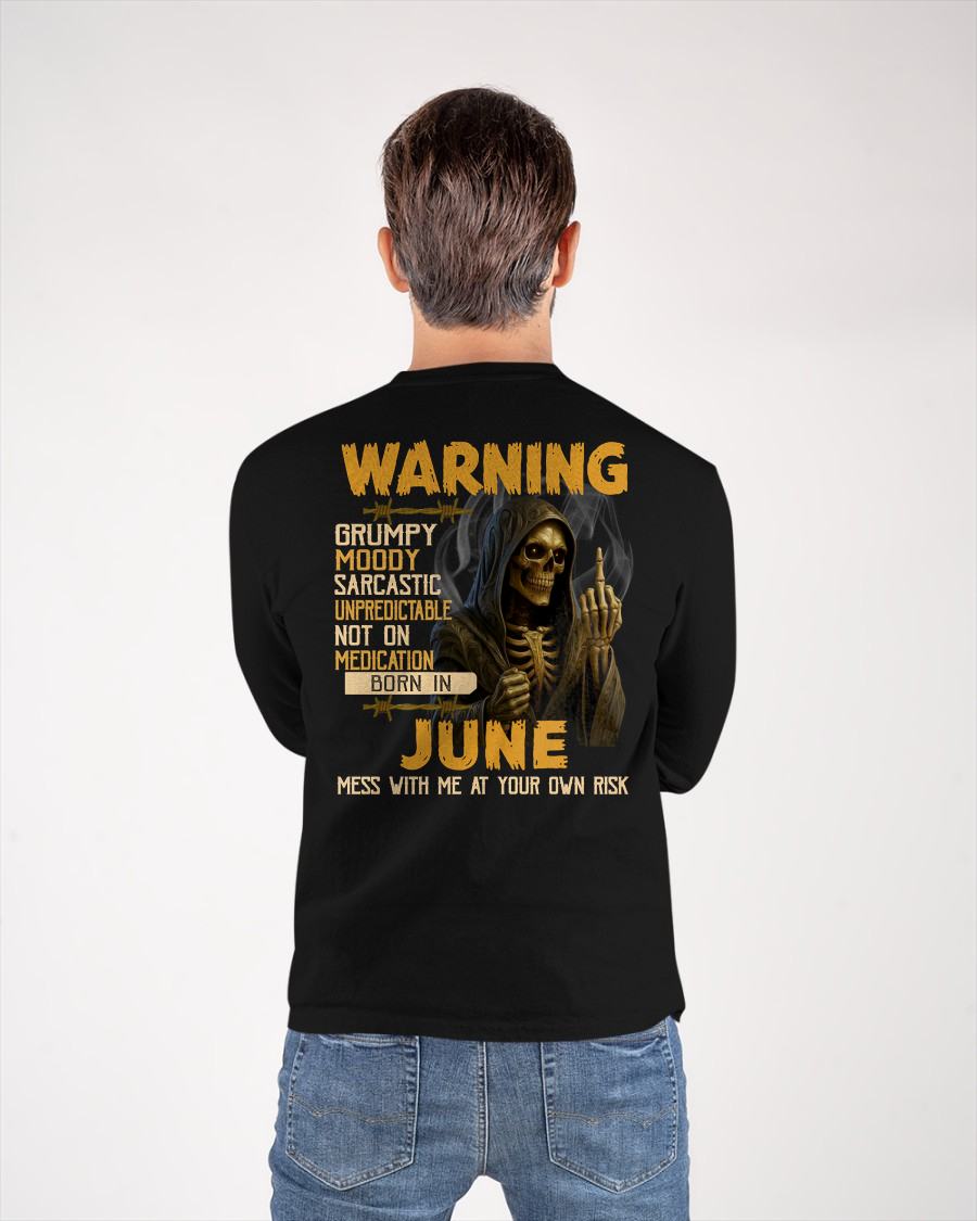 JUNE - WARNING GRUMPY MOODY - BIRTHDAY T-SHIRT FOR MEN - MALE / CCDI06 (SKU26T-01-07-06)