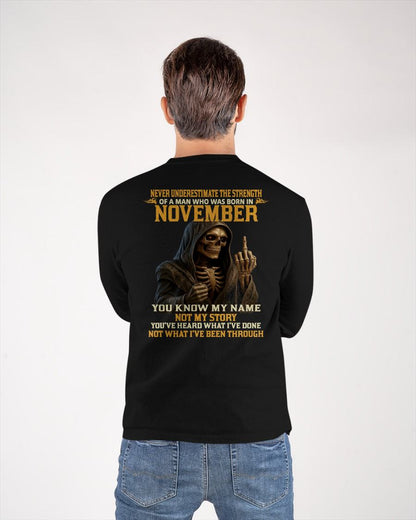 NOVEMBER - NEVER UNDERESTIMATE - BIRTHDAY T-SHIRT FOR MEN - MALE / CCDI11 (SKU26T-01-06-11)