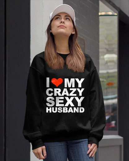 I LOVE MY CRAZY SEXY HUSBAND - PERFECT GIFT FOR YOUR WIFE - CCDI00 (SKU12-294)