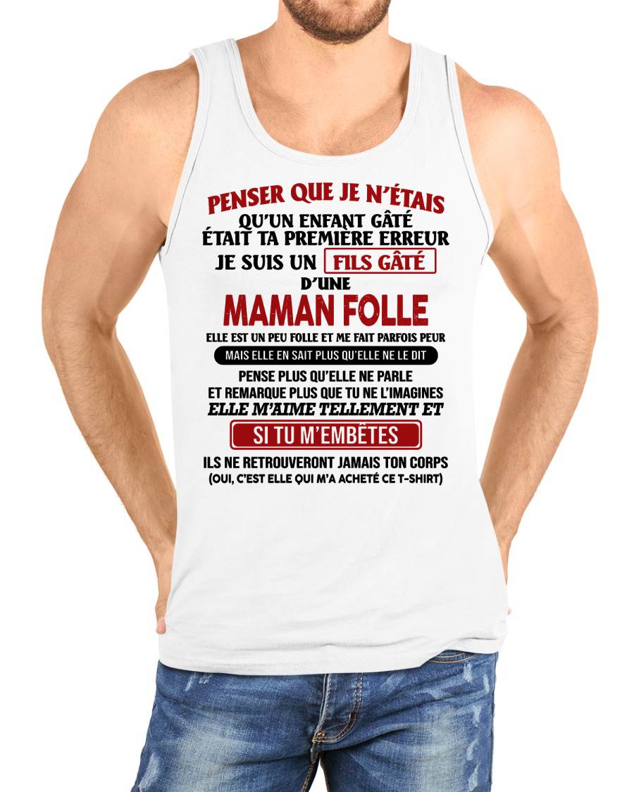 JE SUIS UN FILS GÂTÉ – CADEAU DE MAMAN - fr00 / ccdi00 (SKU12-186)