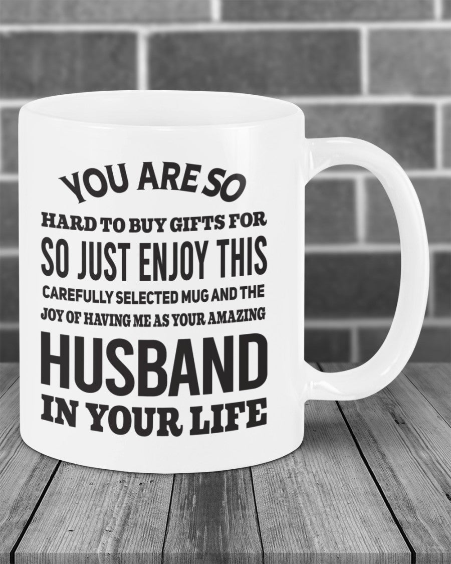 FUNNY MUG FOR YOUR WIFE - PERFECT GIFT FOR VALENTINE'S DAY - GIFT FROM HUSBAND CCDI00 (SKU12-327)