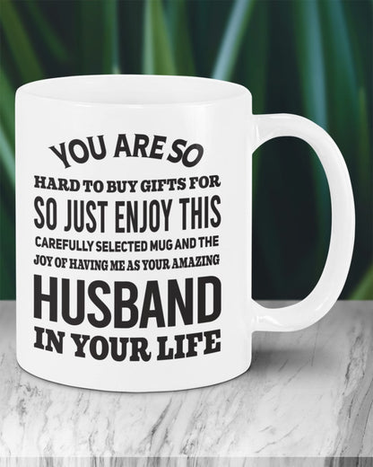 FUNNY MUG FOR YOUR WIFE - PERFECT GIFT FOR VALENTINE'S DAY - GIFT FROM HUSBAND CCDI00 (SKU12-327)