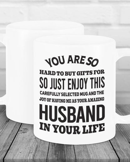 FUNNY MUG FOR YOUR WIFE - PERFECT GIFT FOR VALENTINE'S DAY - GIFT FROM HUSBAND CCDI00 (SKU12-327)