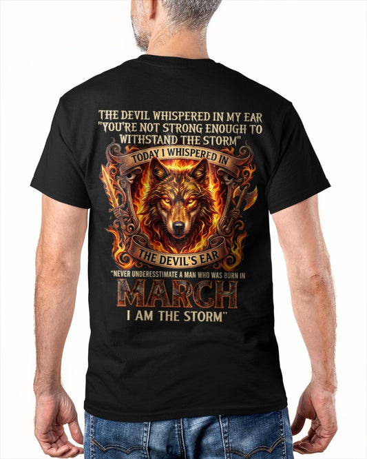 ccdi03 - Never Underestimate a Man Born in March – I Am the Storm - male (SKU2604-229-03)