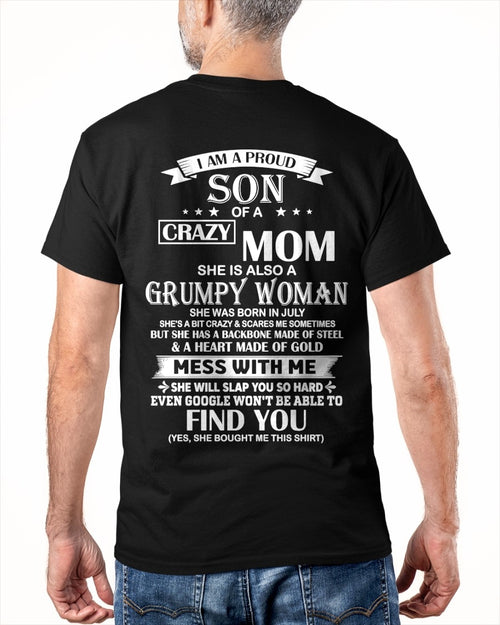 ccdi07 - I AM A PROUD SON OF A CRAZY MOM - Birthday Gift From July Mom / Woman - (SKU2604-317-07)