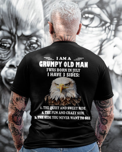 I'M A GRUMPY OLD MAN BORN IN JULY AND I HAVE 3 SIDES - ccdi07 male (SKU-S3-07)