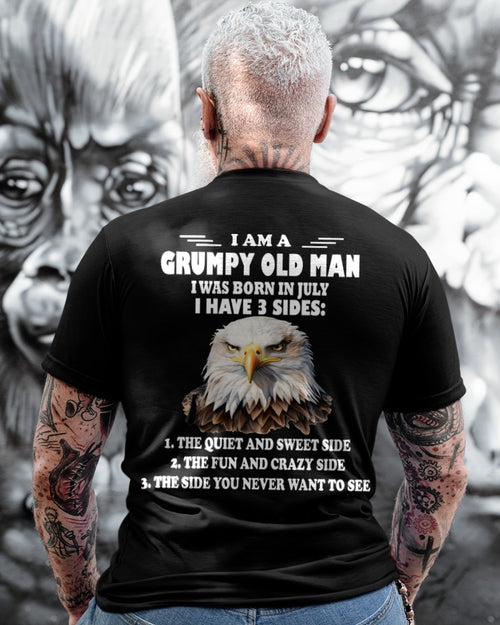 I'M A GRUMPY OLD MAN BORN IN JULY AND I HAVE 3 SIDES - ccdi07 male (SKU-S3-07)