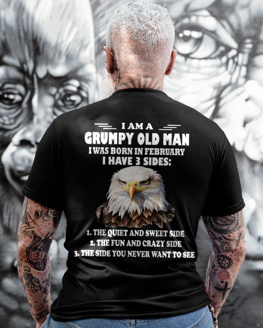 I'M A GRUMPY OLD MAN BORN IN FEBRUARY AND I HAVE 3 SIDES - ccdi02 male (SKU-S3-02)