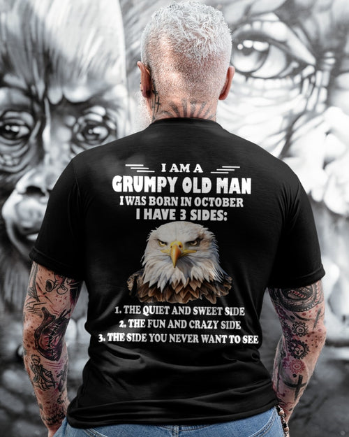 I'M A GRUMPY OLD MAN BORN IN OCTOBER AND I HAVE 3 SIDES - ccdi10 male (SKU-S3-10)
