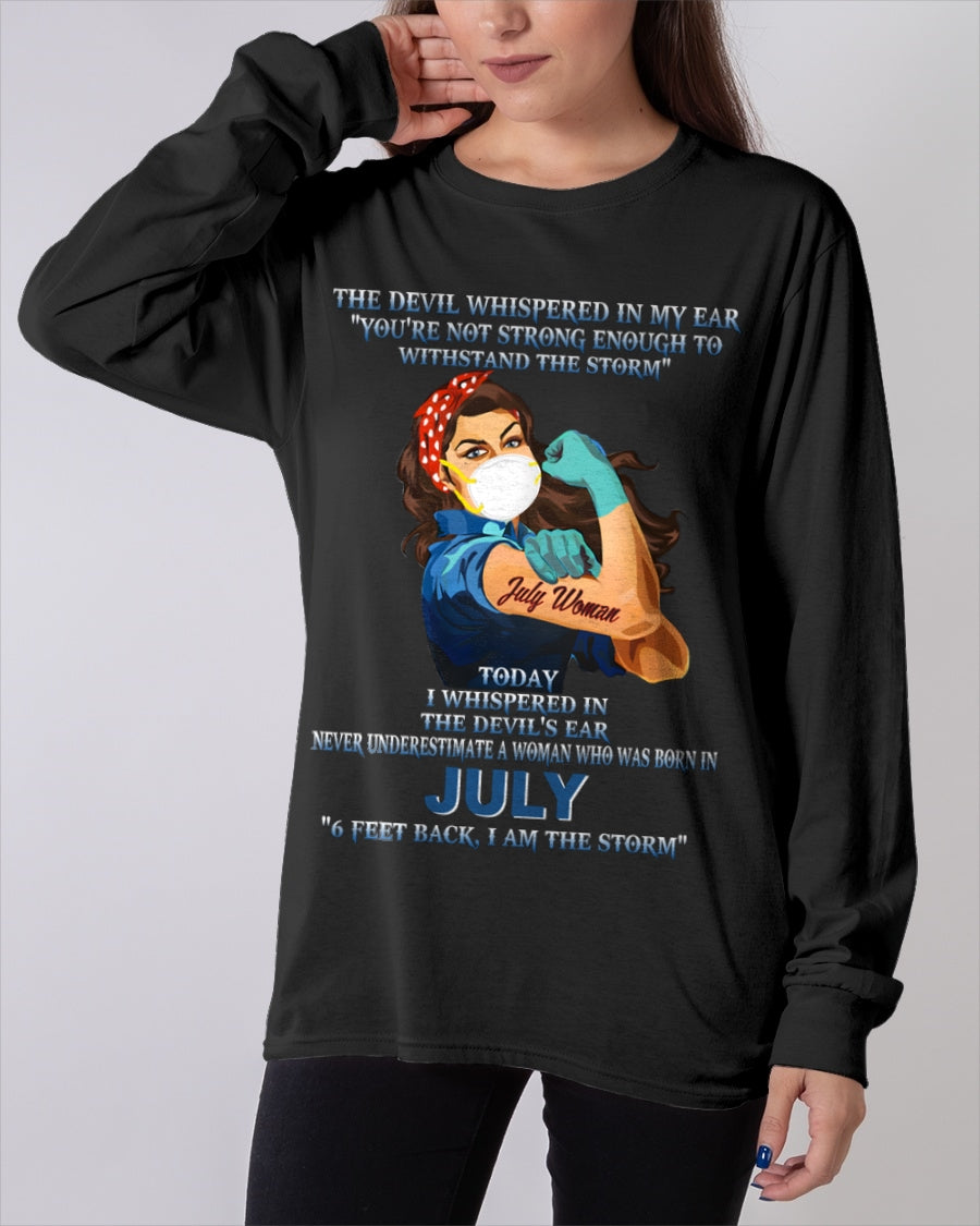 Never Underestimate A Woman Born In July – July Woman “I Am The Storm” - FMA / ccdi07 (SKU12-322-07)