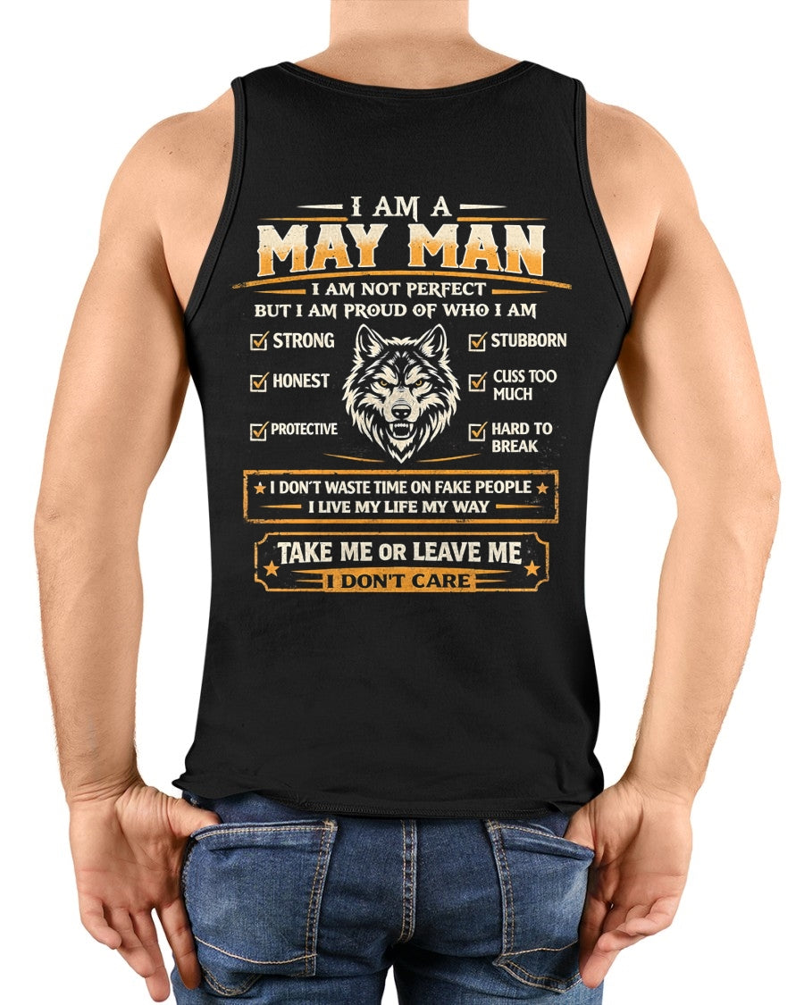 "I AM A MAY MAN" - Birthday Gift For May Men - Male ccdi05 (SKU2602-45-05)
