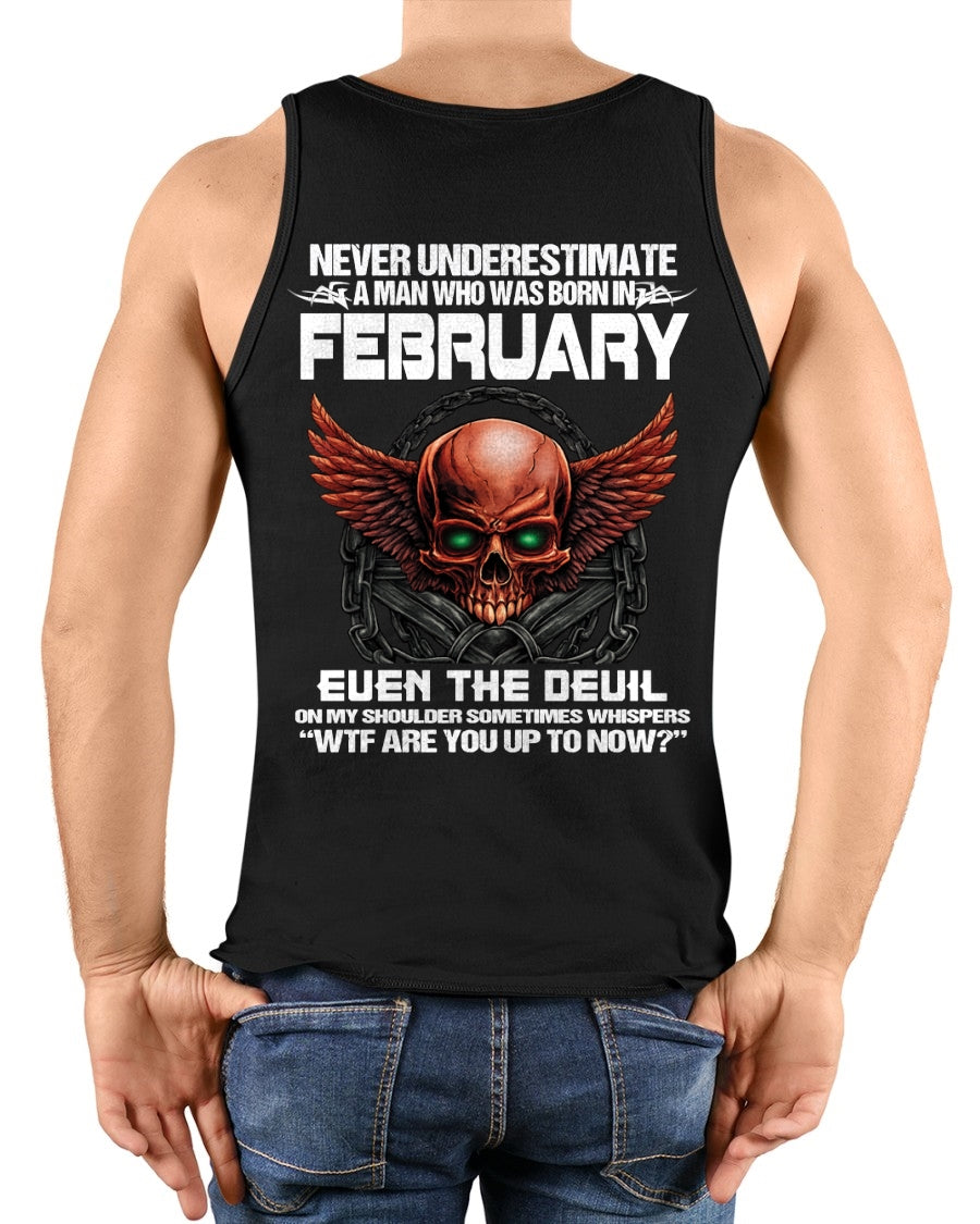 ccdi02 - Never Underestimate a Man Born in February - male (SKU2604-305-02)