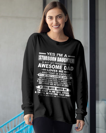 Yes I’m A Stubborn Daughter T-Shirt – Birthday Gift From Dad / Man - ccdi00 (SKU11-34-00)