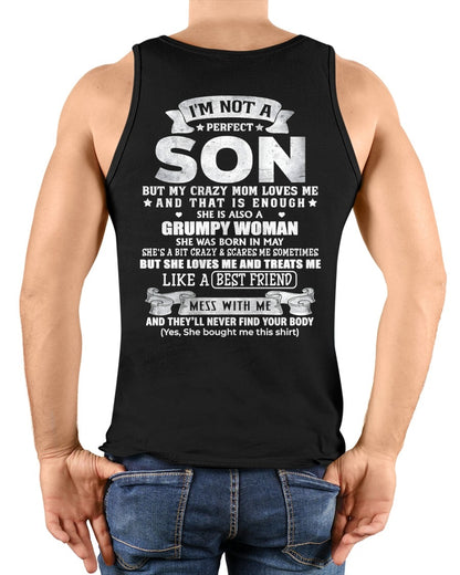 May - I'm Not A Perfect Son But My Crazy Mom Love Me & Treats Me Like A Best Friend - Birthday Gift From May Mom / Woman - ccdi05 (SKU2609-342-05)