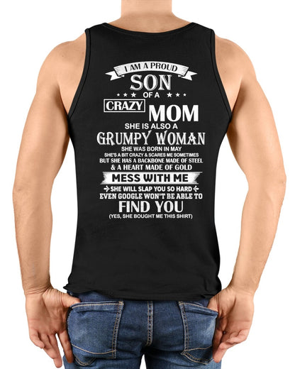 ccdi05 - I AM A PROUD SON OF A CRAZY MOM - Birthday Gift From May Mom / Woman - (SKU2604-317-05)