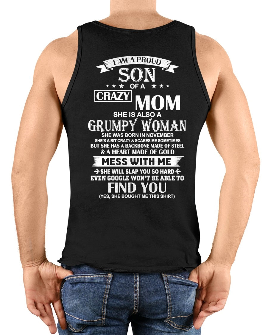 ccdi11 - I AM A PROUD SON OF A CRAZY MOM - Birthday Gift From November Mom / Woman - (SKU2604-317-11)