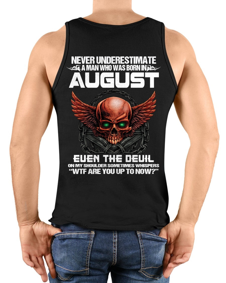 ccdi08 - Never Underestimate a Man Born in August - male (SKU2604-305-08)