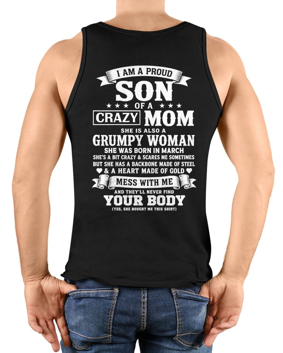 ccdi03 - I AM A PROUD SON OF A CRAZY MOM - Birthday Gift From March Mom / Woman - (SKU2607-115-03)