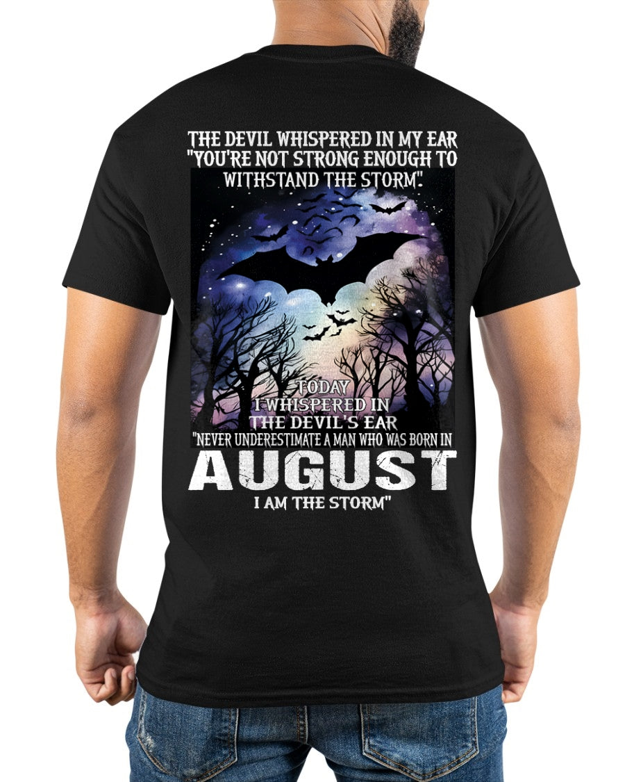 Never Underestimate a Man Born in August – I Am the Storm - ccdi08 male (SKU10-52-08)