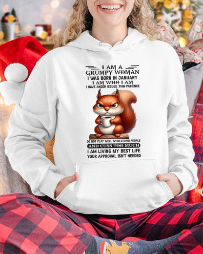 I AM A GRUMPY WOMAN, I WAS BORN IN JANUARY - ccdi01 - FMA (SKU09-07-01)