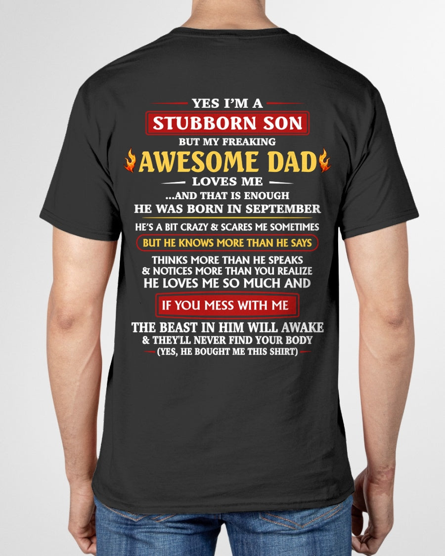 September - Yes I’m A Stubborn Son T-Shirt – Birthday Gift From September Dad / Man - ccdi09 (SKU2603-240-09)
