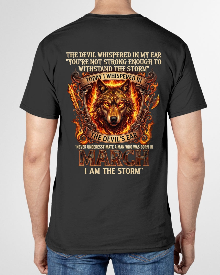 ccdi03 - Never Underestimate a Man Born in March – I Am the Storm - male (SKU2604-229-03)
